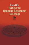 Türkiye’de Bakanlık Sisteminin Geleceği
