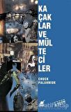 Kaçaklar ve Mülteciler