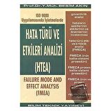 Hata Türü ve Etkileri Analizi (HTEA) ISO 9000 Uygulamasında İşletmelerde