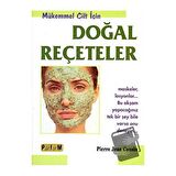 Mükemmel Cilt İçin Doğal Reçeteler