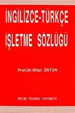 İngilizce - Türkçe İşletme Sözlüğü