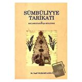 Sümbüliyye Tarikatı ve Kocamustafapaşa Külliyesi