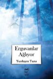Erguvanlar Ağlıyor