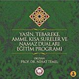 Yasin, Tebareke, Amme, Kısa Sureler ve Namaz Duaları Eğitim Programı (2 Adet CD)