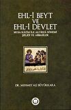 Ehl-i Beyt ve Ehl-i Devlet & Musa Kazım ile Ali Rıza Dönemi Şiiliği ve Abbasiler / Mehmet Ali Büyükkara