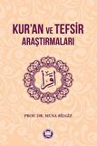 Kur’an ve Tefsir Araştırmaları