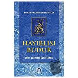 Hayırlısı Budur