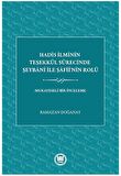 Hadis İlminin Teşekkül Sürecinde Şeybani İle Şafii’nin Rolü