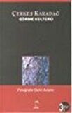 Görme Kültürü 3. Kitap - Fotoğrafın Derin Anlamı