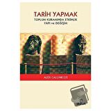 Tarih Yapmak