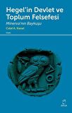 Hegel’in Devlet ve Toplum Felsefesi