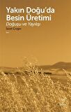 Yakın Doğu’da Besin Üretimi