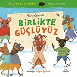 Birlikte Güçlüyüz