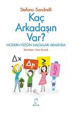 Kaç Arkadaşın Var?