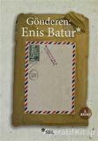 Gönderen: Enis Batur