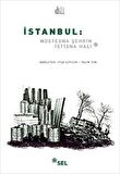 İstanbul: Müstesna Şehrin İstisna Hali