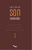 Edebiyat Üzerine Denemeler 1: Son Modernler