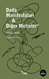 Dada Manifestoları - Diğer Metinler