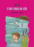 Canı Sıkılan Göl