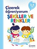 Şekiller ve Renkler - Çizerek Öğreniyorum 3-4 Yaş