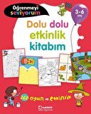 Dolu Dolu Etkinlik Kitabım - Öğrenmeyi Seviyorum 3-6 Yaş