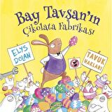 Bay Tavşan`ın Çikolata Fabrikası
