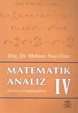 Matematik Analiz 4 Teori ve Uygulamaları