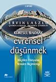 Küresel Bakmak Evrensel Düşünmek