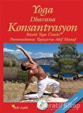 Yoga Dharana Konsantrasyon