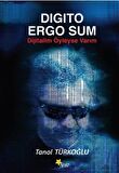 Digito Ergo Sum - Dijitalim Öyleyse Varım