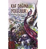 Kaf Dağına Yolculuk