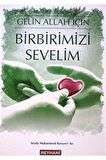 Gelin Allah Için Birbirimizi Sevelim (cep Boy)
