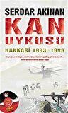 Kan Uykusu / Dvd'li / Hakkari 1993-1995 / Serdar Akinan