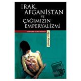 Irak, Afganistan ve Çağımızın Emperyalizmi