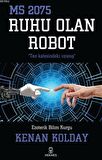 Ruhu Olan Robot