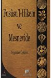 Fususu’l-Hikem ve Mesnevide