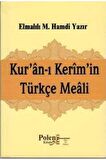 Kuranı Kerimin Türkçe Meali, Elmalılı M. Hamdi Yazır, Mushafsız Meal, Cep Boy, Polen