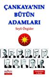 Çankaya'nın Bütün Adamları / Seyfi Öngider
