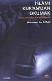 İslamı Kur'an'dan Okumak / Muhammed Nur Doğan