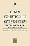 Etkin Yöneticinin Seyir Defteri (Ciltli) / Peter F. Drucker