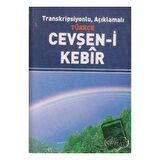 Transkripsiyonlu, Açıklamalı Türkçe Cevşan-i Kebir (Küçük Boy)