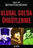 Ulusal Sol’da Örgütlenme