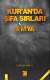 Simya & Kur'an'da Şifa Sırları (DVD Hediyeli) / Kubilay Aktaş