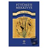 Fütuhat-ı Mekkiyye 6