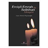 Ercişli Emrah ile Selbihan Hikayesi