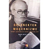 Gelenekten Modernizme: İslam ı Yenileme mi İslami Yenilenme mi?