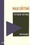 Halk Eğitimi  (Yetişkin Eğitimi)