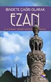 İbadete Çağrı Olan Ezan
