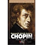 Romantik Müzik Dehası - Chopin