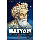 Doğu'nun Sönmeyen Yılıdızı - Hayyam